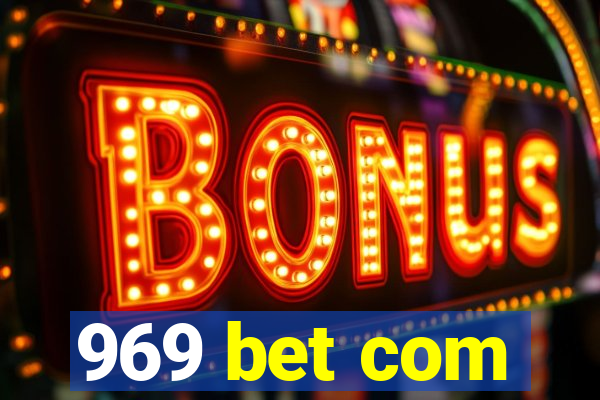 969 bet com